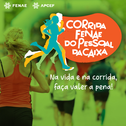 8ª Corrida FENAE do Pessoal da Caixa - Inscriçõs aqui